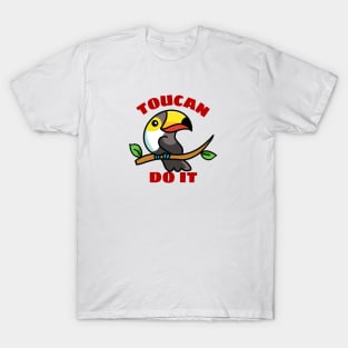 Toucan Do It - Toucan Pun T-Shirt